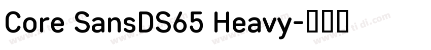 Core SansDS65 Heavy字体转换